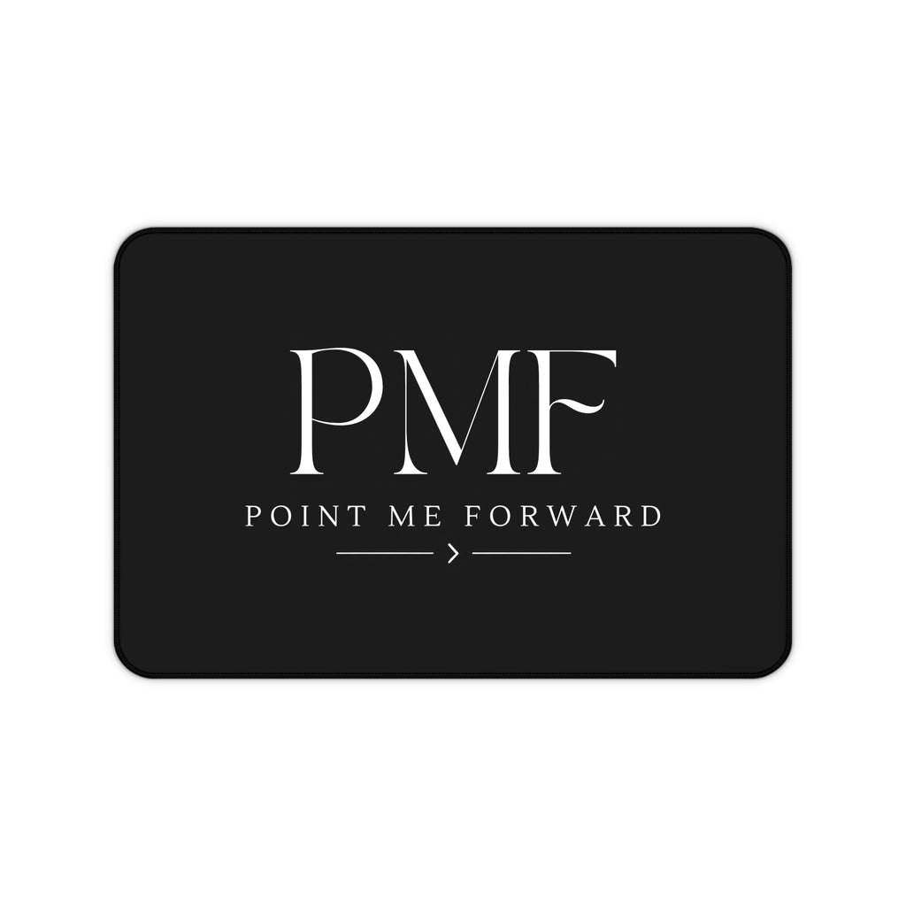 PMF Point Me Forward ™ Desk Mat, Black Minimalist Office Desk Pad